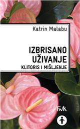 Izbrisano uživanje: klitoris i mišljenje